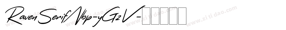 RavenSerifNbp-yGzV字体转换
