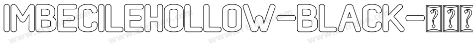 ImbecileHollow-Black字体转换