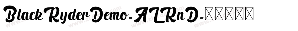 BlackRyderDemo-ALRnD字体转换