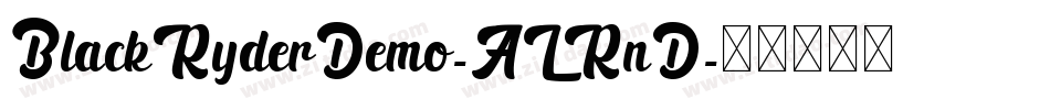 BlackRyderDemo-ALRnD字体转换