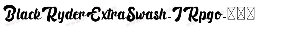 BlackRyderExtraSwash-JRpgo字体转换