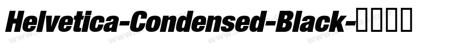 Helvetica-Condensed-Black字体转换
