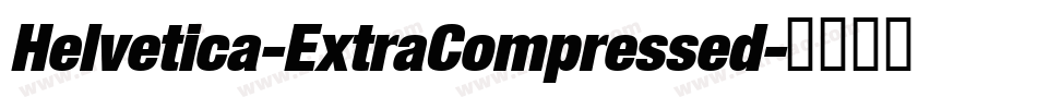 Helvetica-ExtraCompressed字体转换