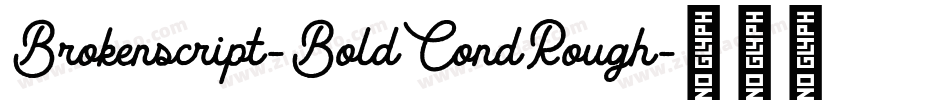 Brokenscript-BoldCondRough字体转换