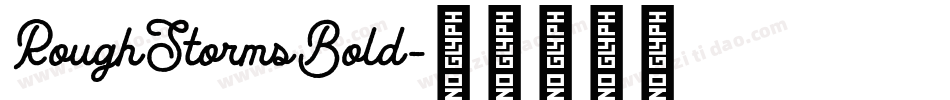 RoughStormsBold字体转换