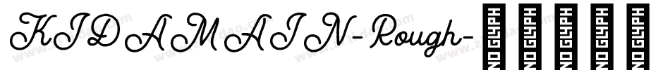 KIDAMAIN-Rough字体转换