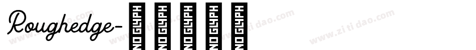 Roughedge字体转换