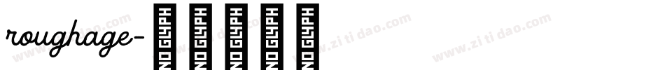 roughage字体转换