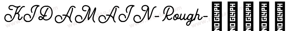 KIDAMAIN-Rough字体转换