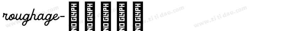 roughage字体转换