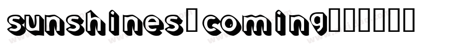 Sunshines-Coming字体转换