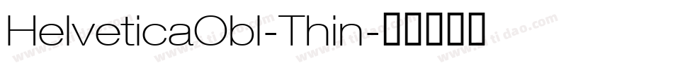 HelveticaObl-Thin字体转换