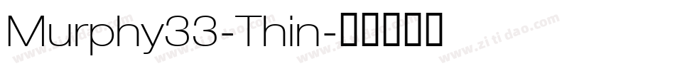 Murphy33-Thin字体转换