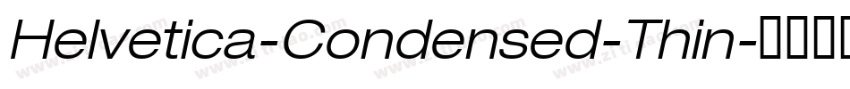 Helvetica-Condensed-Thin字体转换