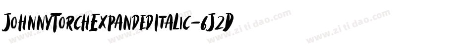 JohnnyTorchExpandedItalic-6J2D字体转换