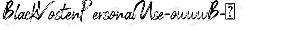 BlackVostenPersonalUse-owwwB字体转换