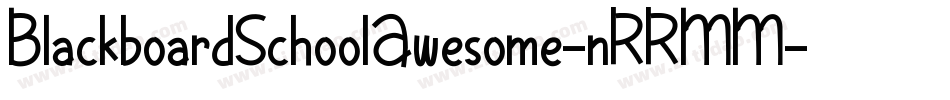 BlackboardSchoolAwesome-nRRMM字体转换