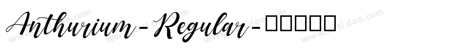 Anthurium-Regular字体转换