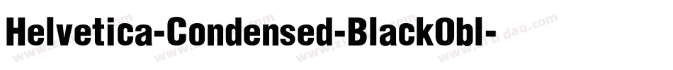 Helvetica-Condensed-BlackObl字体转换