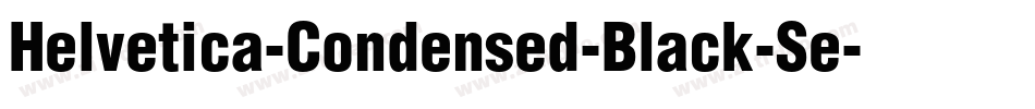 Helvetica-Condensed-Black-Se字体转换
