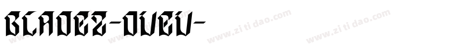Blade2-oveV字体转换