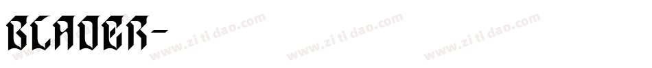Blader字体转换