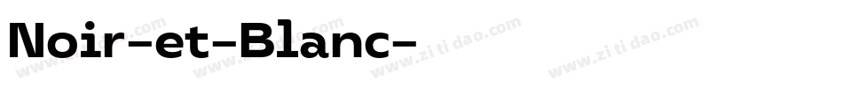 Noir-et-Blanc字体转换