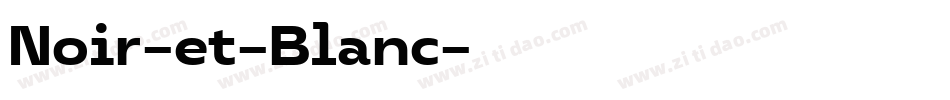 Noir-et-Blanc字体转换