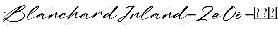 BlanchardInland-2e0o字体转换