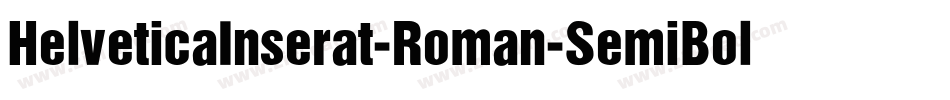 HelveticaInserat-Roman-SemiBold字体转换