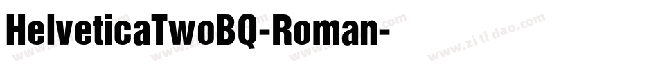 HelveticaTwoBQ-Roman字体转换