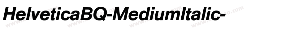 HelveticaBQ-MediumItalic字体转换