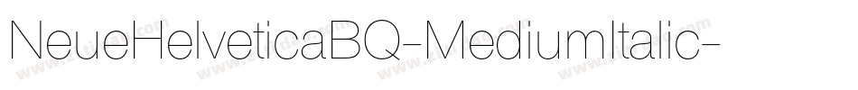 NeueHelveticaBQ-MediumItalic字体转换