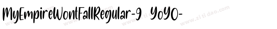 MyEmpireWontFallRegular-9YoY0字体转换