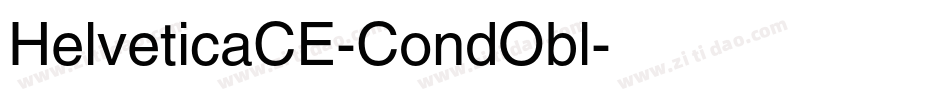 HelveticaCE-CondObl字体转换 HelveticaCE-CondObl字体转换
