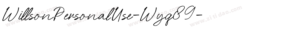 WillsonPersonalUse-Wyq89字体转换