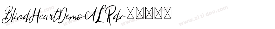 BlindHeartDemo-ALRdx字体转换