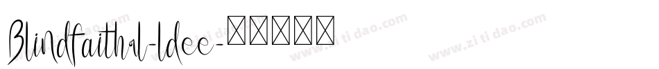 Blindfaithrl-ldee字体转换