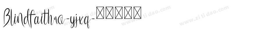 Blindfaithro-yjxq字体转换