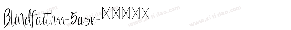 Blindfaithrr-5azx字体转换
