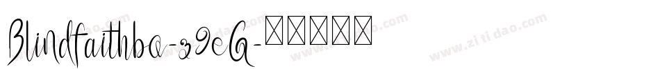 Blindfaithbo-z9eG字体转换