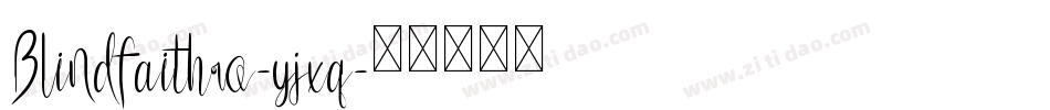 Blindfaithro-yjxq字体转换