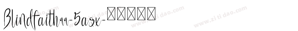 Blindfaithrr-5azx字体转换
