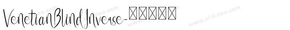 VenetianBlindInverse字体转换