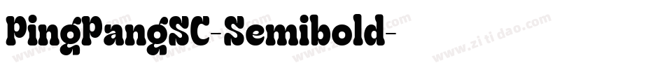 PingPangSC-Semibold字体转换