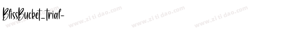 BlissBucket_trial字体转换