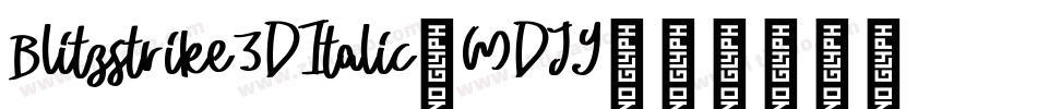 Blitzstrike3DItalic-MDJY字体转换