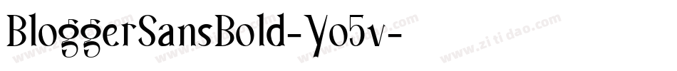 BloggerSansBold-Yo5v字体转换