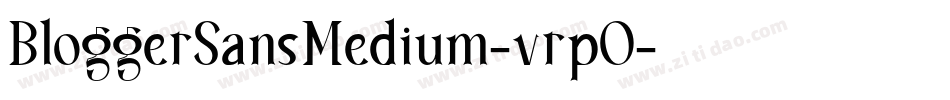 BloggerSansMedium-vrpO字体转换