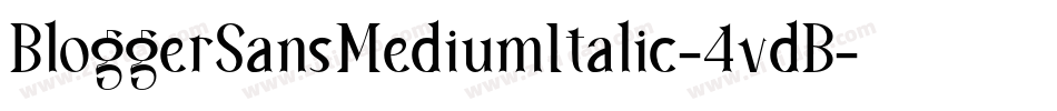 BloggerSansMediumItalic-4vdB字体转换